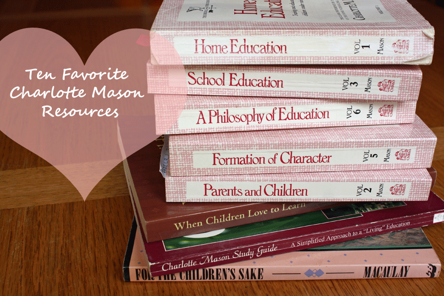 Ten Favorite Charlotte Mason Resources