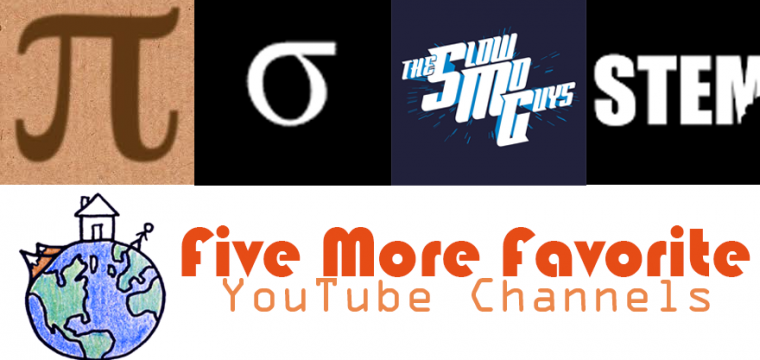 Five More Favorite YouTube Channels